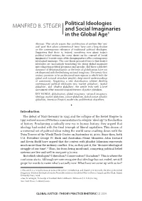 Manfred B. Steger Political Ideologies and Social Imaginaries in the Global Age1