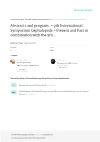 Abstracts and Program. – 9Th International Symposium Cephalopods ‒ Present and Past in Combination with the 5Th