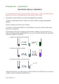 Questions TRANSITION METALS: CHROMIUM