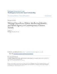 Writing Oneself As a Writer: Intellectual Identity and Moral Agency in Contemporary Chinese Novels Fang-Yu Li Washington University in St