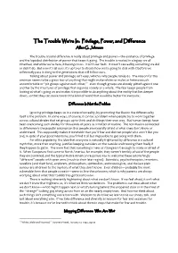 The Trouble We''re In: Privilege, Power, and Difference