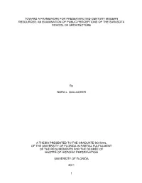 Toward a Framework for Preserving Mid-Century Modern Resources: an Examination of Public Perceptions of the Sarasota School of Architecture