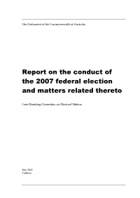 Report on the Conduct of the 2007 Federal Election and Matters Related Thereto