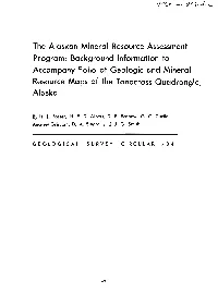 The Alaskan Mineral Resource Assessment Program: Background Information to Accompany Folio of Geologic and Mineral Resource Maps of the Tanacross Quadrangle, Alaska