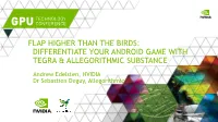 Differentiate Your Android Game with Tegra & Allegorithmic Substance