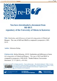 Similarities and Differences of Main Left-Wing Parties in Poland and Hungary : the Case of SLD and Mszp in Comparative Perspective (1989