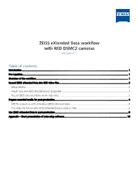 ZEISS Extended Data Workflow with RED DSMC2 Cameras Version 4 1