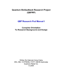 Quantum Biofeedback Research Project (QBFRP)