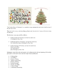 The Twelve Days of Christmas" Is a Cumulative Song, Meaning That Each Verse Is Built on Top of the Previous Verses