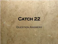 Describe Catch 22 As Doc Daneeka Explains It