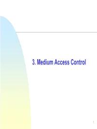 Multiple Access with Collision Avoidance