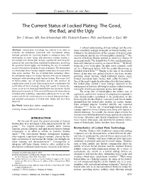 The Current Status of Locked Plating: the Good, the Bad, and the Ugly Eric J