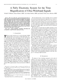 A Fully Electronic System for the Time Magnification of Ultra-Wideband