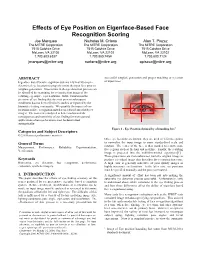 Effects of Eye Position on Eigenface-Based Face Recognition Scoring Joe Marques Nicholas M
