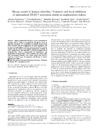 Mouse Model of Human Infertility: Transient and Local Inhibition of Endometrial STAT-3 Activation Results in Implantation Failure