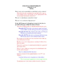 OUR SOCIAL RESPONSIBILITY 1 Timothy 5:1-16 8/19/12 What Is Our