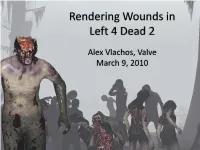 Rendering Wounds in Left 4 Dead 2