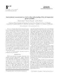 Semi-Stationary Measurement As a Tool to Refine Understanding of the Soil Temperature Spatial Variability Michal Lehnert1*, Miroslav Vysoudil 2, and Petr Kladivo2
