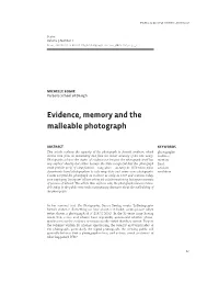 Evidence, Memory and the Malleable Photograph
