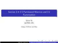 Section 2.4–2.5 Partitioned Matrices and LU Factorization