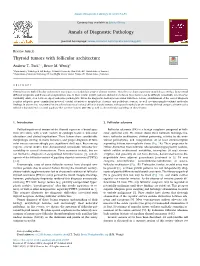 Thyroid Tumors with Follicular Architecture T ⁎ Andrew T