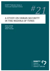 A Study on Urban Security in the Medina of Tunis