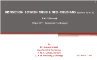 DISTINCTION BETWEEN FREUD & NEO-FREUDIANS (Lecture Series-6)