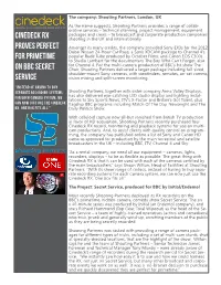 Cinedeck RX Proves Perfect for Primetime on BBC Secret Service
