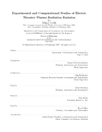 Experimental and Computational Studies of Electric Thruster Plasma