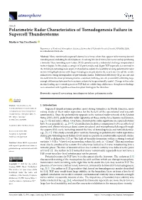Polarimetric Radar Characteristics of Tornadogenesis Failure in Supercell Thunderstorms