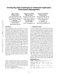 Solving Big Data Challenges for Enterprise Application Performance Management