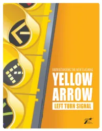 Understanding the New Flashing Yellow Arrow Left Turn Signal