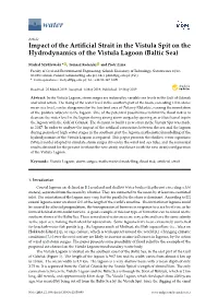 Impact of the Artificial Strait in the Vistula Spit on the Hydrodynamics