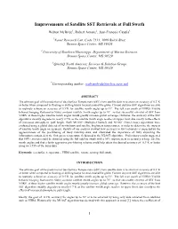Improvements of Satellite SST Retrievals at Full Swath