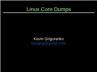 Linux Core Dumps