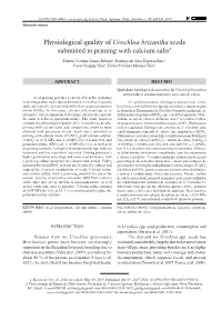 Physiological Quality of Urochloa Brizantha Seeds Submitted to Priming with Calcium Salts1