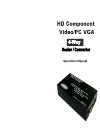 User Manual for 4-Way HDTV Component Video & VGA Converter