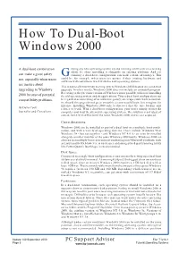 142:September 2000 PC Support Advisor File: T1216.1 Page 3 Tutorial:Operating Systems How to Dual-Boot Windows 2000