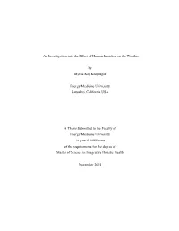 An Investigation Into the Effect of Human Intention on the Weather