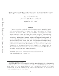 Arxiv:1609.06421V4 [Math.ST] 26 Sep 2019 Semiparametric Identification and Fisher Information∗