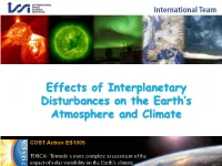 Effects of Interplanetary Disturbances on the Earth's Atmosphere And