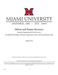Offices and Names Directory (Formerly Organizational Unit Directory) an Alphabetized Listing of Divisions, Departments, Offices and Associated Personnel