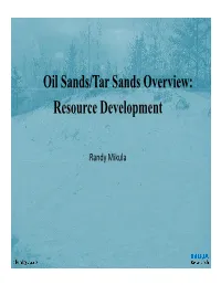 Oil Sands/Tar Sands Overview: Resource Development
