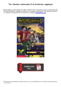 The Absolute Animorphs 51 by Katherine Applegate