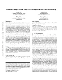 Differentially Private Deep Learning with Smooth Sensitivity