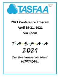 2021 Conference Program April 19-21, 2021 Via Zoom
