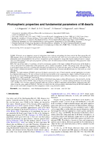 Photospheric Properties and Fundamental Parameters of M Dwarfs A
