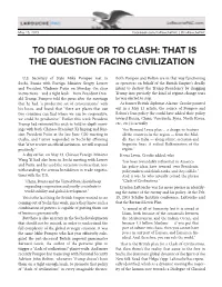 To Dialogue Or to Clash: That Is the Question Facing Civilization