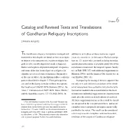 Catalog and Revised Texts and Translations of Gandharan Reliquary Inscriptions
