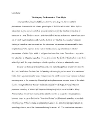 Lara Leitz the Ongoing Predicament of White Flight Americans Have Long